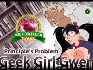 Meet N Fuck games for mobile Geek Girl Gwen Principles Problem