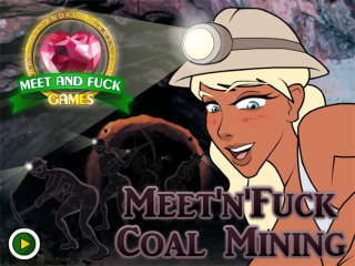 Meet N Fuck mobile games MeetNFuck Coal Mining