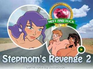 Download Meet and Fuck games Stepmoms Revenge 2